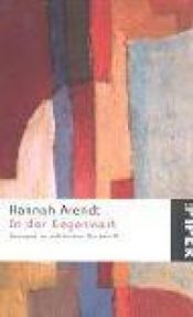 book cover of In der Gegenwart by Hannah Arendtová