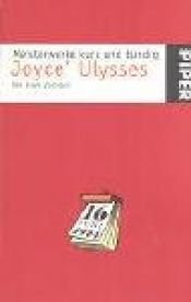 book cover of Meisterwerke kurz und bündig. Joyce' Ulysses. by 詹姆斯·喬伊斯