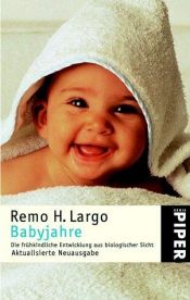 book cover of Babyjahre by Remo H. Largo