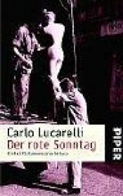 book cover of Der rote Sonntag by Carlo Lucarelli