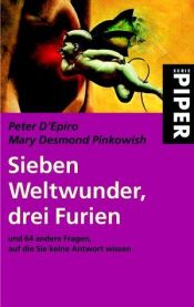 book cover of Sieben Weltwunder, drei Furien. und 64 andere Fragen, auf die Sie keine Antwort wissen by Peter D'Epiro
