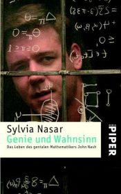 book cover of Genie und Wahnsinn das Leben des genialen Mathematikers John Nash "A beautiful mind" by Sylvia Nasar