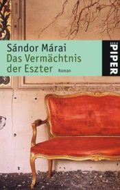 book cover of Das Vermächtnis der Eszter by Sándor Márai