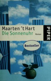 book cover of Die Sonnenuhr Roman by Maarten ’t Hart