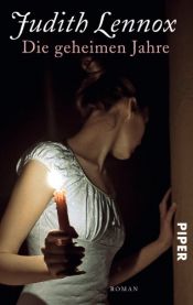book cover of Die geheimen Jahre by Judith Lennox