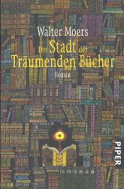 book cover of Die Stadt der Träumenden Bücher by Walter Moers