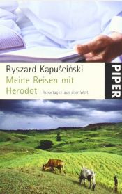 book cover of Meine Reisen mit Herodot: Reportagen aus aller Welt by Ryszard Kapuscinski