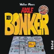 book cover of Adolf : der Bonker ; eine Tragikomödie in drei Akten by Walter Moers