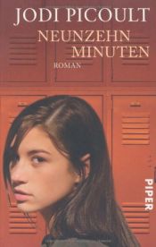 book cover of Neunzehn Minuten by Jodi Picoult