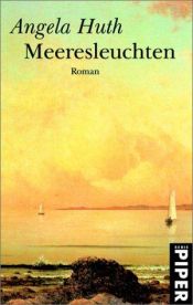 book cover of Meeresleuchten by Angela Huth