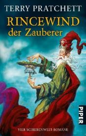 book cover of Rincewind the Wizzard (The Colour of Magic, The Light Fantastic, Sourcery & Eric) (Discworld 1, 2, 5, 9) by Terry Pratchett