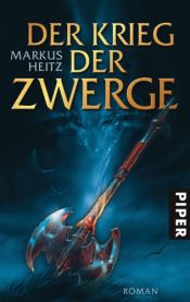 book cover of Die Zwerge 2:Der Krieg der Zwerge by Markus Heitz