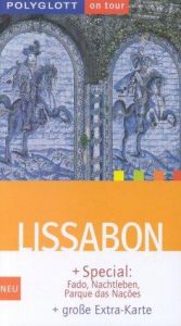 book cover of Lissabon : [ Special: Fado, Nachtleben, Parque das Nações , große Extra-Karte] by Heidrun Reinhard