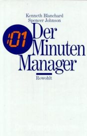 book cover of Der Minuten Manager by Drea Zigarmi|Kenneth Blanchard|Kenneth H. Blanchard|Patricia Zigarmi|Spencer Johnson