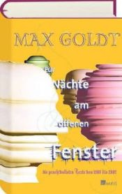 book cover of Für Nächte am offenen Fenster. Die prachtvollsten Texte von 1987 bis 2002 by Max Goldt
