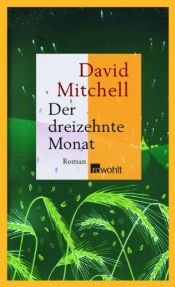 book cover of Der dreizehnte Monat by David Mitchell