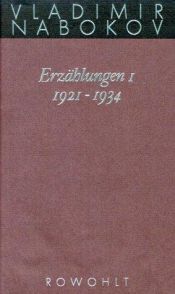 book cover of Erzählungen 1. 1921 - 1934: Bd 13 by Vladimir Nabokov