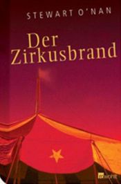 book cover of Der Zirkusbrand. Eine wahre Geschichte. by Stewart O’Nan