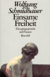 book cover of Einsame Freiheit by Wolfgang Schmidbauer