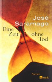 book cover of Eine Zeit ohne Tod by José Saramago
