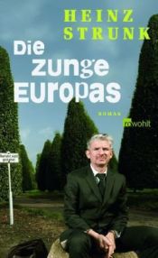 book cover of Die Zunge Europas by Heinz Strunk