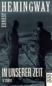 book cover of In unserer Zeit by Ernest Hemingway