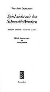book cover of Spiel nicht mit den Schmuddelkindern by Franz Josef Degenhardt