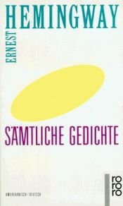 book cover of Sämtliche Gedicht by Ernest Hemingway