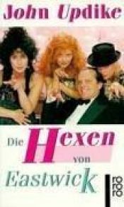 book cover of Die Hexen von Eastwick by John Updike