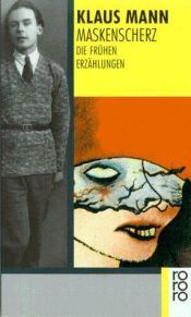 book cover of Maskenscherz. Die frühen Erzählungen by Klaus Mann