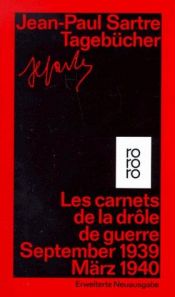 book cover of Les carnets de la drôle de guerre : September 1939 - März 1940 by Jean-Paul Sartre