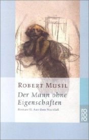 book cover of Der Mann ohne Eigenschaften II. Aus dem Nachlaß by Robert Musil