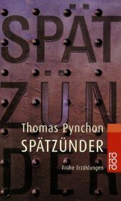 book cover of Spätzünder by Thomas Pynchon