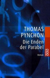 book cover of Die Enden der Parabel by Thomas Pynchon