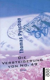book cover of Die Versteigerung von No. 49 by Thomas Pynchon