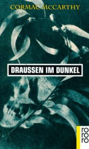 book cover of Draußen im Dunkel by Cormac McCarthy