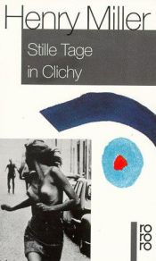 book cover of Stille Tage in Clichy by Henry Miller