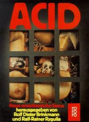 book cover of ACID : neue amerikanische Szene by Rolf Dieter Brinkmann