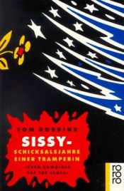 book cover of Sissy - Schicksalsjahre einer Tramperin by Tom Robbins