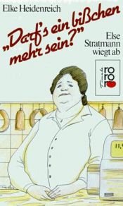 book cover of Darf's ein bißchen mehr sein? by Elke Heidenreich