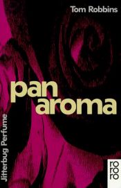 book cover of PanAroma by Tom Robbins