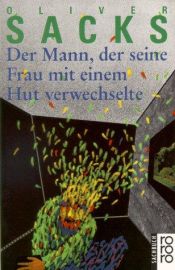 book cover of Der Mann, der seine Frau mit einem Hut verwechselte by Oliver Sacks