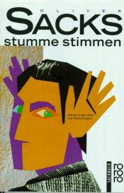 book cover of Stumme Stimmen : Reise In Die Welt Der Gehörlosen by Oliver Sacks