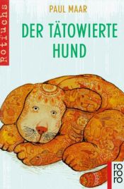 book cover of Der tätowierte Hund by Paul Maar