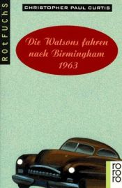 book cover of Die Watsons fahren nach Birmingham by Christopher Paul Curtis