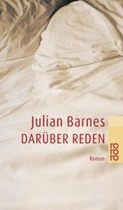 book cover of Darüber reden by Julian Barnes
