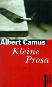 book cover of Kleine Prosa by آلبر کامو