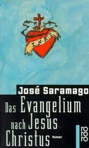 book cover of Das Evangelium nach Jesus Christus by José Saramago