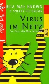 book cover of Virus im Netz. Ein Fall für Mrs. Murphy. by Rita Mae Brown