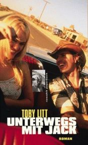 book cover of Unterwegs mit Jack by Toby Litt